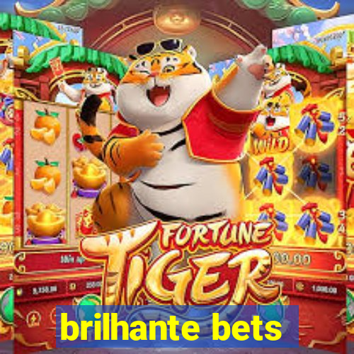 brilhante bets